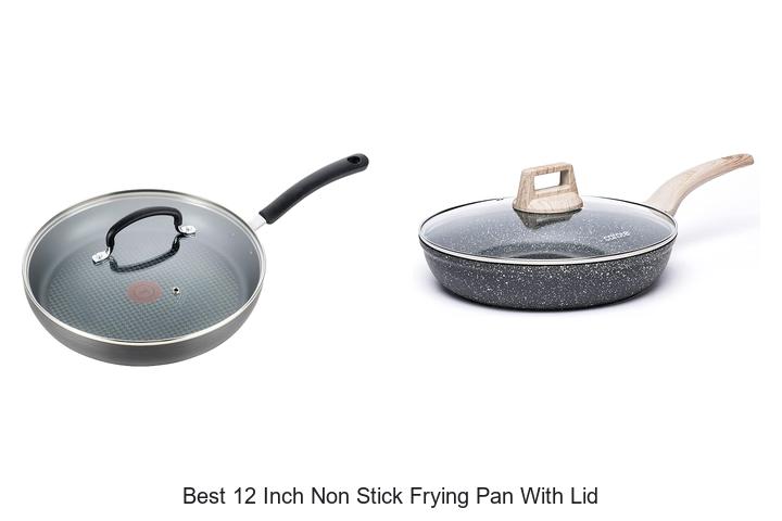 best 12 inch non stick frying pan with lid