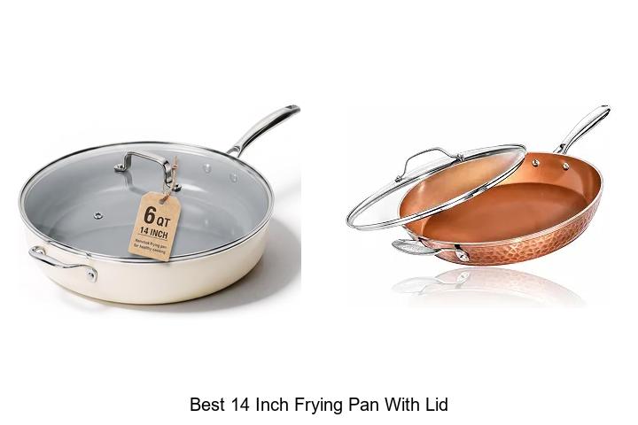 best 14 inch frying pan with lid