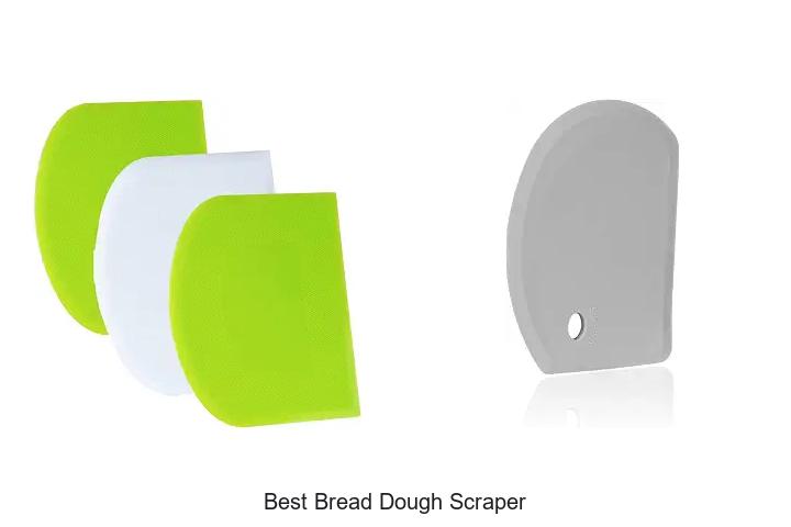 best bread dough scraper