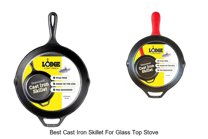best cast iron skillet for glass top stove
