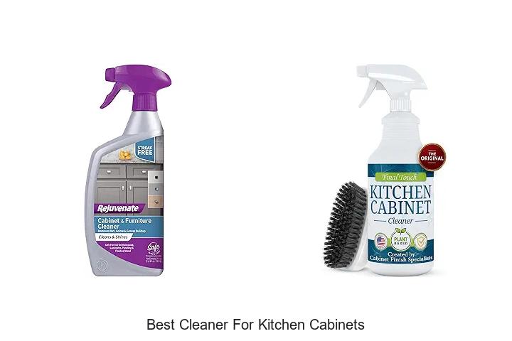 Best Cleaner For Kitchen Cabinets That Actually Works Fast