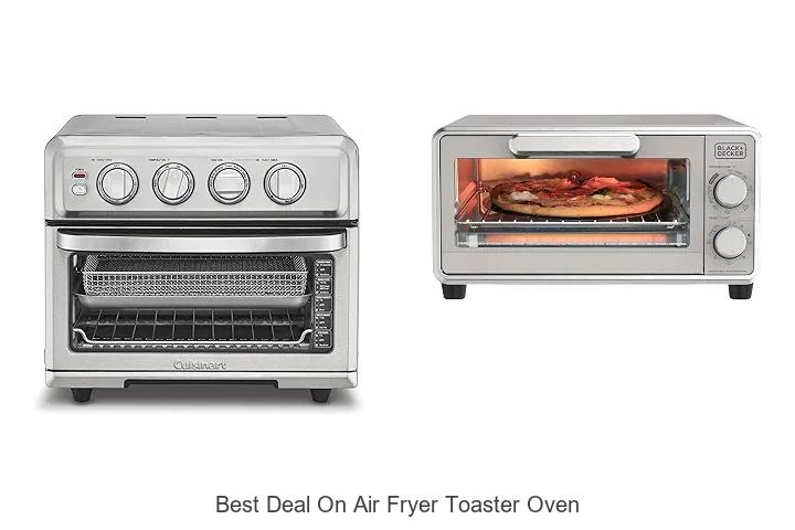Best Deal On Air Fryer Toaster Oven You Can’t Miss!