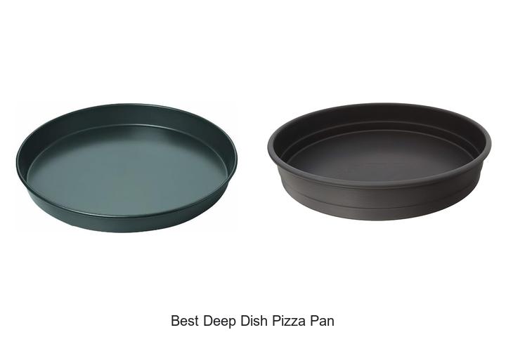 best deep dish pizza pan