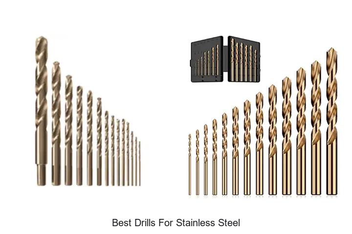 Best Drills For Stainless Steel That Experts Swear By