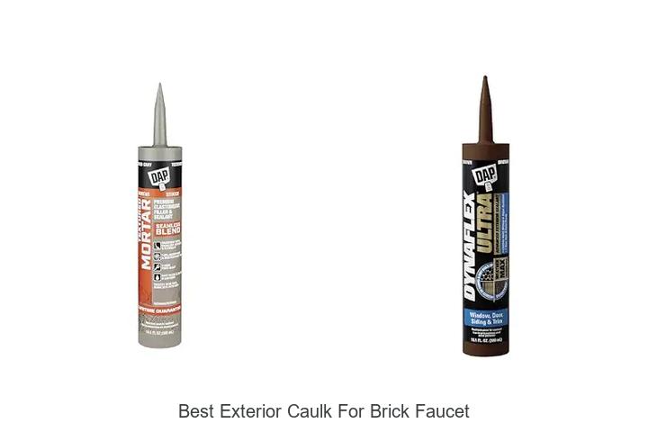 Best Exterior Caulk for Brick Faucet – Seal Like a Pro!