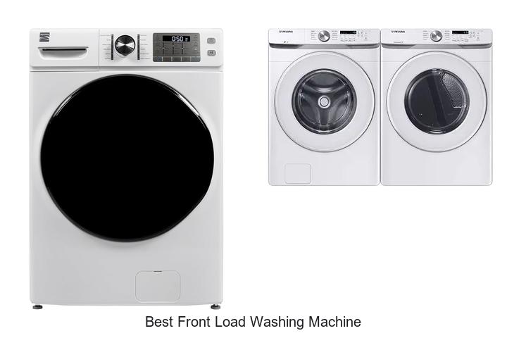 Best Front Load Washing Machine Only Experts Recommend!