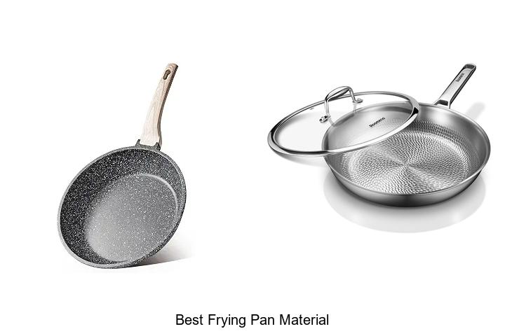 best frying pan material