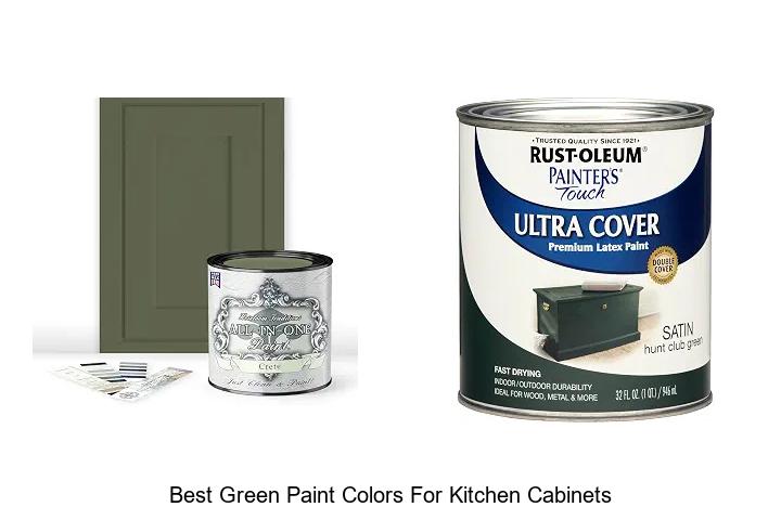 BEST GREEN PAINT COLORS FOR KITCHEN CABINETS: MUST-TRY!