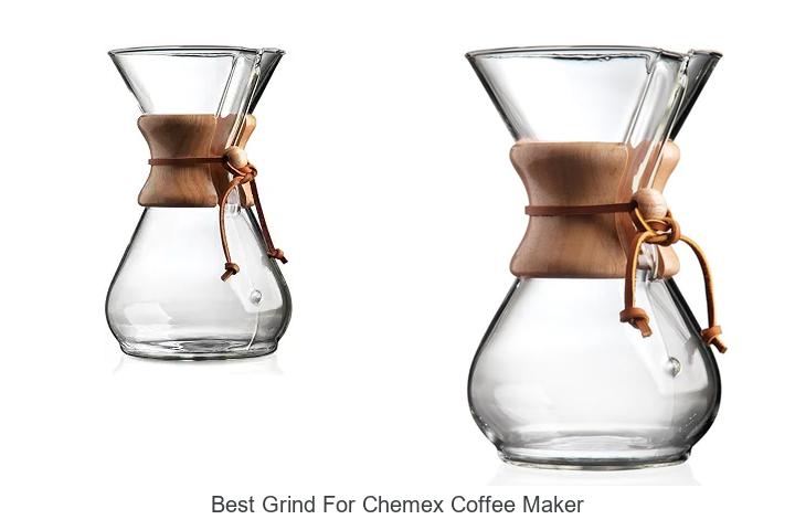 Best Grind for Chemex Coffee Maker: Perfect Brew!