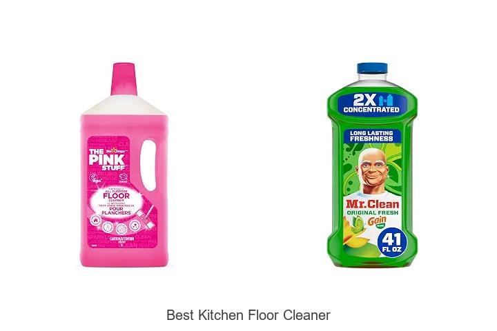 Best Kitchen Floor Cleaner That Will Blow Your Mind Today