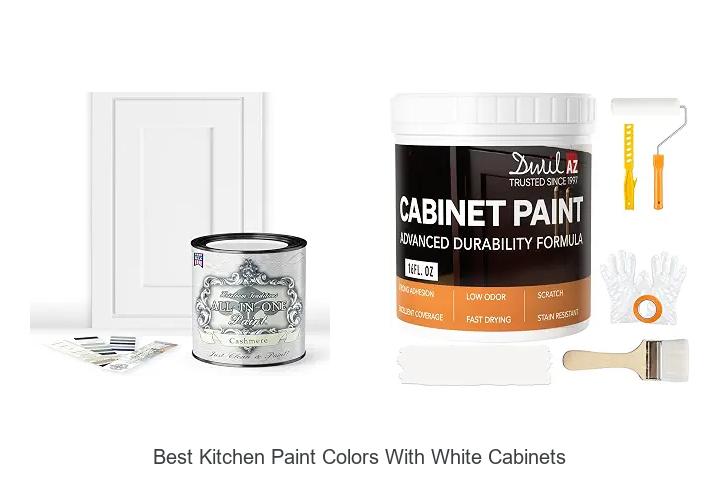 Best Kitchen Paint Colors With White Cabinets That Wow