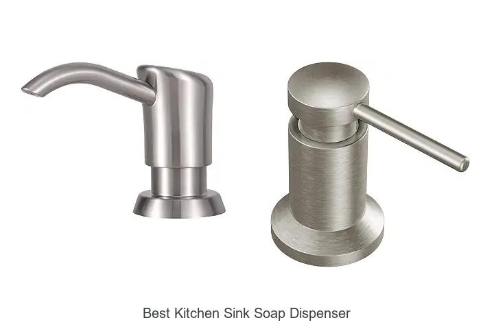Best Kitchen Sink Soap Dispenser: 7 Picks You’ll Love