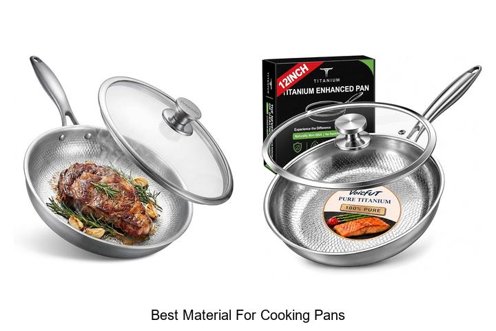 best material for cooking pans