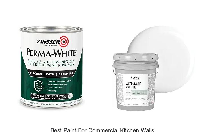 Best Paint For Commercial Kitchen Walls That Lasts Forever