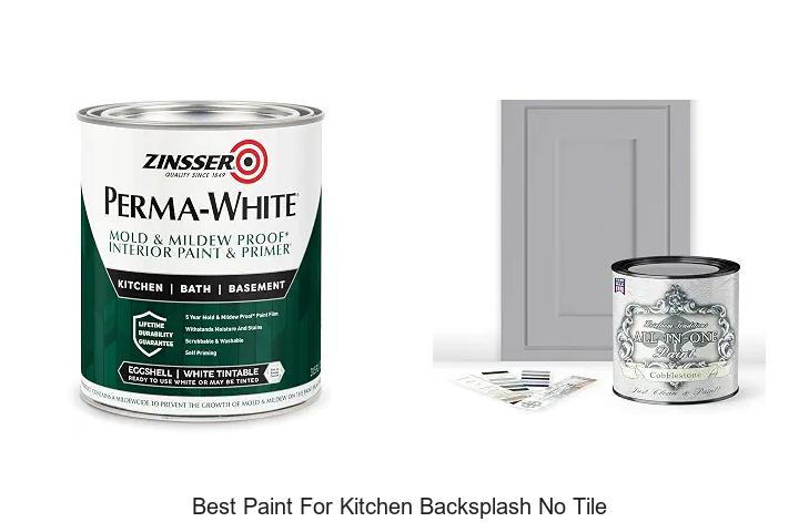 Best Paint For Kitchen Backsplash No Tile That Amazes You