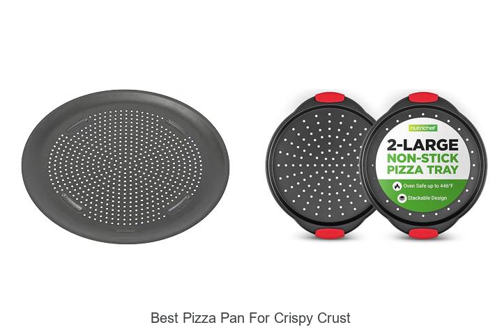 best pizza pan for crispy crust