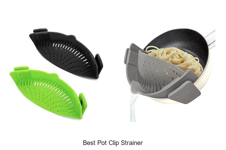 best pot clip strainer