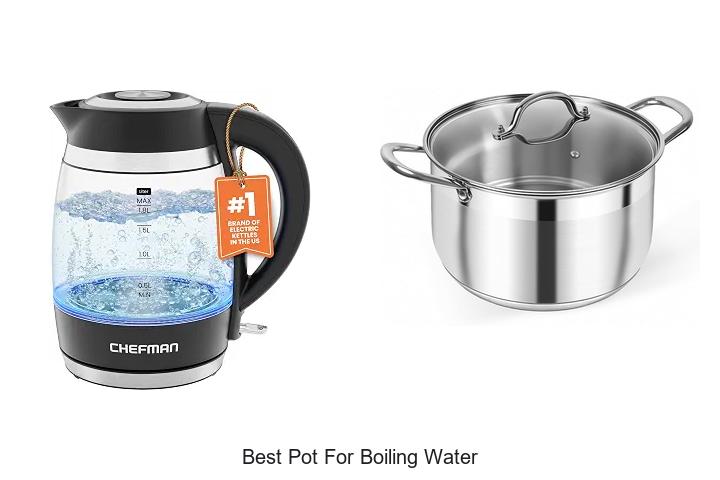 best pot for boiling water
