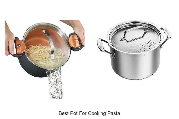 best pot for cooking pasta