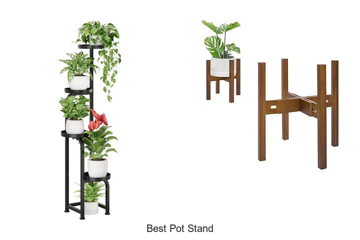 best pot stand