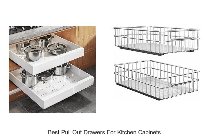 Best Pull Out Drawers For Kitchen Cabinets—Top Picks!