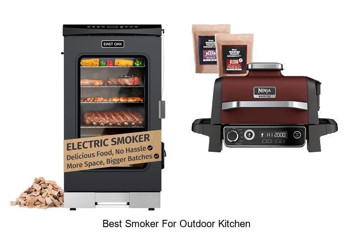 Best Smoker For Outdoor Kitchen That Will Blow Your Mind