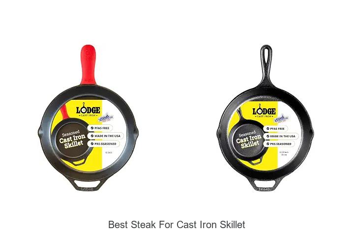 best steak for cast iron skillet