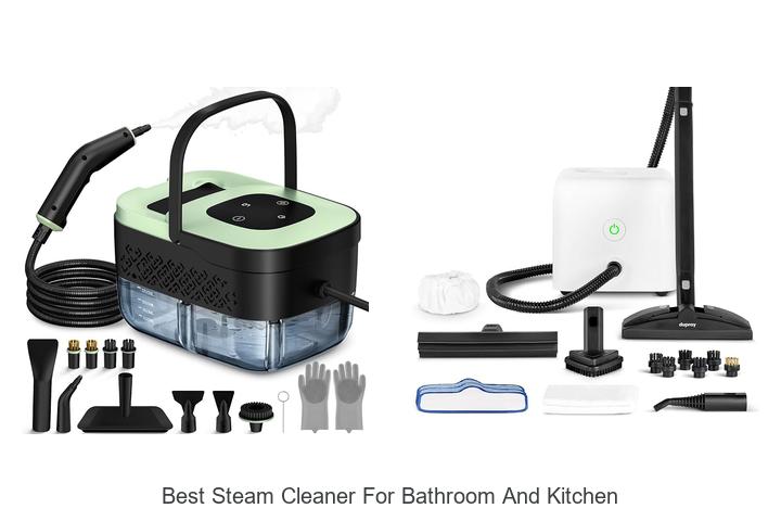 Best Steam Cleaner For Bathroom And Kitchen: Game Changer!