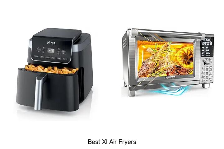 Best XL Air Fryers That Will Change Your Cooking Game