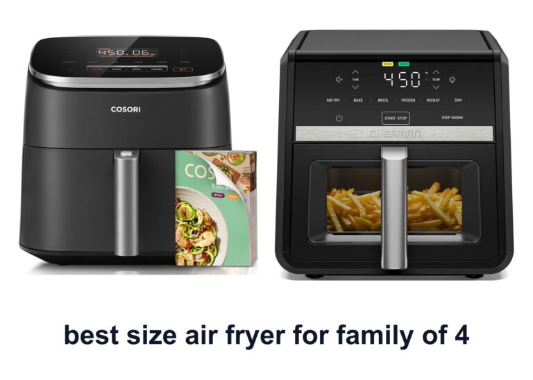 10 Best Size Air Fryer Family 4 For Crispy Meals