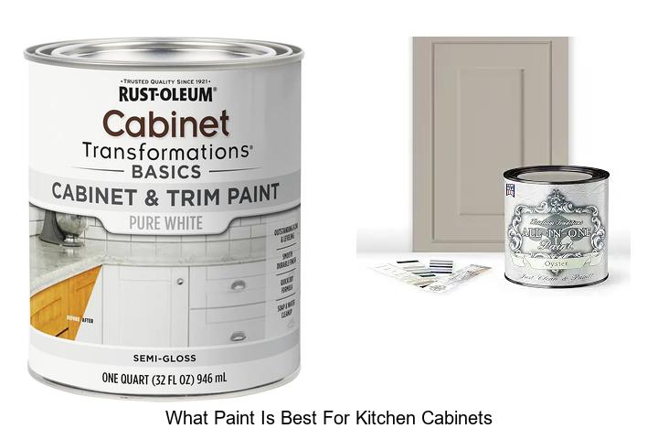What Paint Is Best For Kitchen Cabinets? Find Out Now!