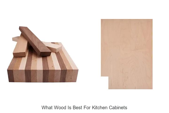 What Wood Is Best for Kitchen Cabinets? Top Picks